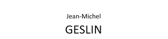JEAN-MICHEL GESLIN - JMG CONSEILS