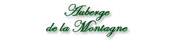 L'AUBERGE DE LA MONTAGNE